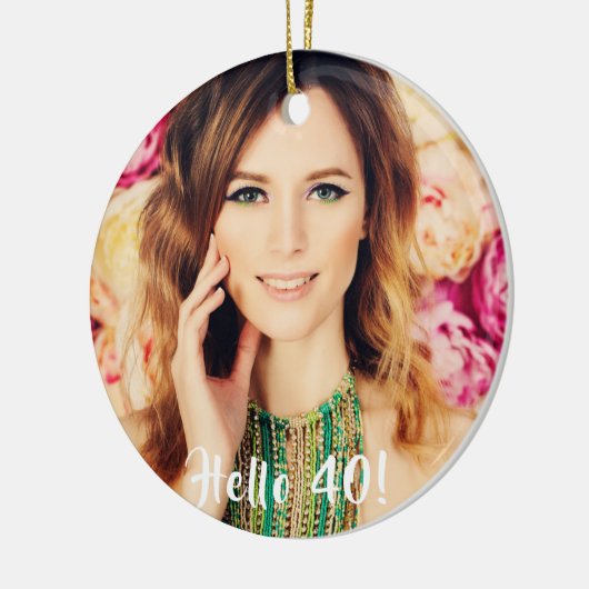 40歳の誕生日の写真こんにちは40 セラミックオーナメント (左)