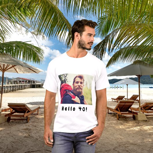 40歳の誕生日カスタム写真こんにちは40人の男性 Tシャツ