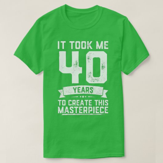 40歳の誕生日ガギフトアイディアおもしろい40歳のジェック Tシャツ (デザイン正面)