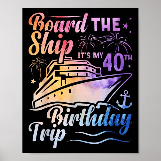 40歳の誕生日クルーズ旅行の船に乗り込もう 誕生日 ポスター (正面)