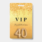 40歳の誕生日ゴールドグリッターVIP バッジ (正面)
