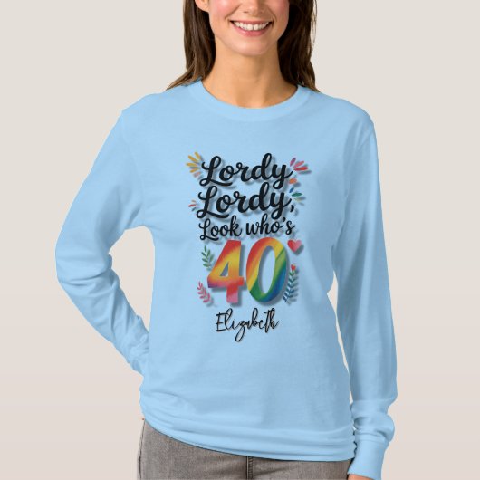 40歳の誕生日パーティーおめでとう! Tシャツ (正面)