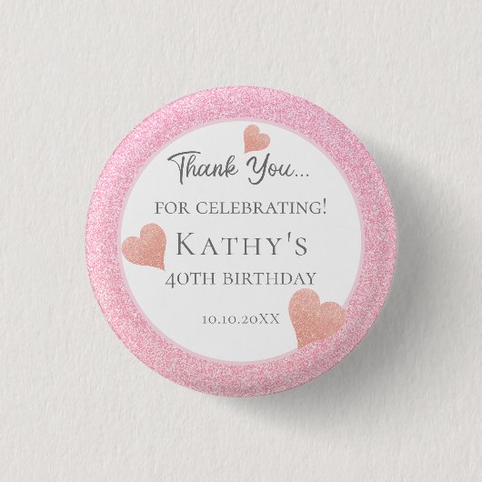 40歳の誕生日パーティーがピンクのハートを応援 缶バッジ (正面)