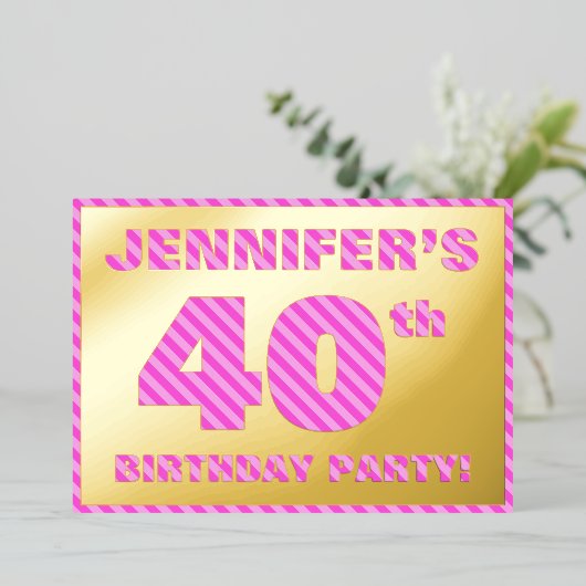 40歳の誕生日パーティーはっきりした:おもしろい、ピンクストライプ色40 箔招待状 (立ち正面)