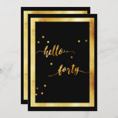 40歳の誕生日パーティーブラック金ゴールドhello40スクリプト 招待状 (正面/裏面)