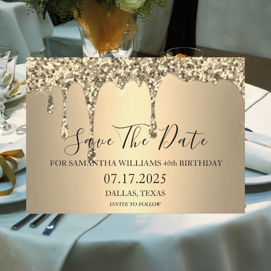 40歳の誕生日パーティー金ゴールドスパークルグリッタードリップ セーブザデート