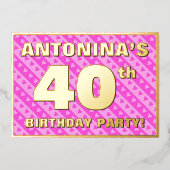 40歳の誕生日パーティー—おもしろいピンクのハートとストライプ 箔招待状 (正面)