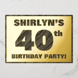 40歳の誕生日パーティー— はっきりした、木目フェイク文字 箔招待状