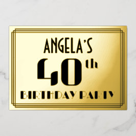 40歳の誕生日パーティー:アールデコ「40」と名前 箔招待状