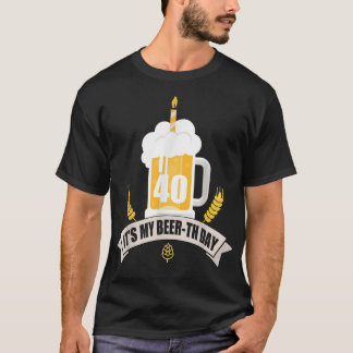 40歳の誕生日ビールの日のビおもしろいール Tシャツ