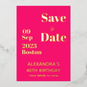 40歳の誕生日ピンクのオレンジ色の金ゴールドは日付を保存 箔招待状 (正面)