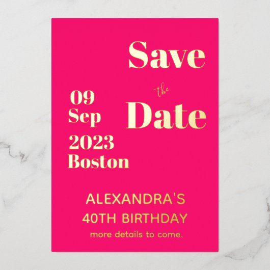 40歳の誕生日ピンクのオレンジ色の金ゴールドは日付を保存 箔招待状 (正面)