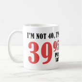 40歳の誕生日プラス税 コーヒーマグカップ (左)