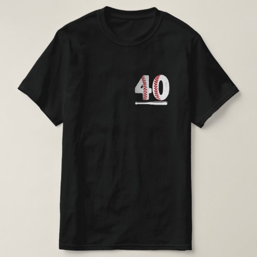 40歳の誕生日プレゼント野球 Tシャツ (デザイン正面)