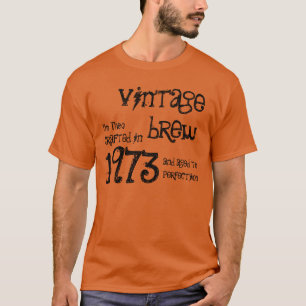40歳の誕生日プレゼント1973年のヴィンテージ醸造 Tシャツ