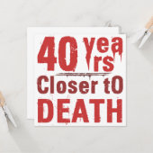 40歳の誕生日ユーモア カード (正面/裏面インサイチュ)