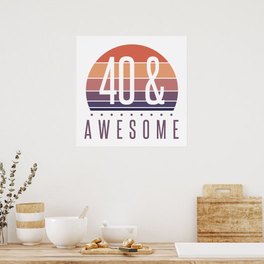 40歳の誕生日レトロ夕日 ポスター (キッチン)