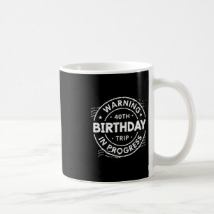 40歳の誕生日旅行進行中 40歳 コーヒーマグカップ