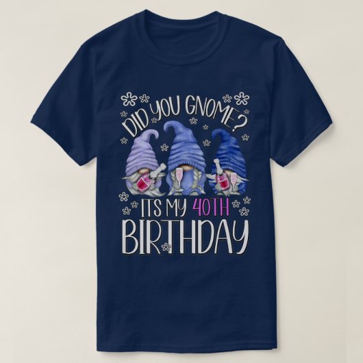 40歳の誕生日格言Its My 40th Tシャツ (デザイン正面)
