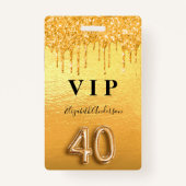 40歳の誕生日金ゴールドグリッタードリップメタリックゲスト バッジ (正面)