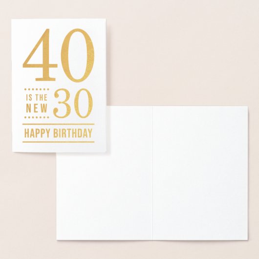 40歳の誕生日40が新しい30歳 箔カード (ディスプレー)