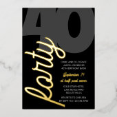 40歳の誕生日40歳を超えるスクリプトブラック金ゴールド 箔招待状 (正面)