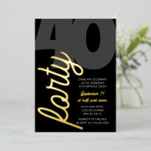40歳の誕生日40歳を超えるスクリプトブラック金ゴールド 箔招待状 (立ち正面)