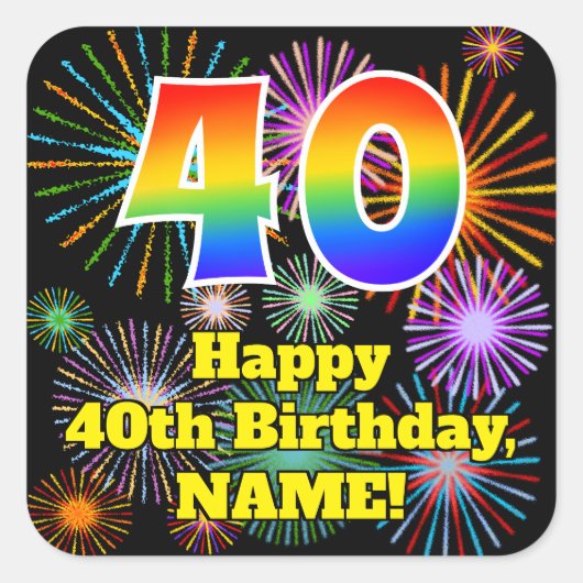40歳の誕生日：おもしろい花火のルック、虹# 40 スクエアシール (正面)