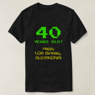 40歳の誕生日：おもしろい, 8-bit Look, Nerdy /オタク系の"40" Tシャツ