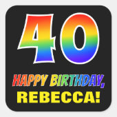40歳の誕生日:はっきりした,おもしろい,シンプル虹, 40 スクエアシール (正面)
