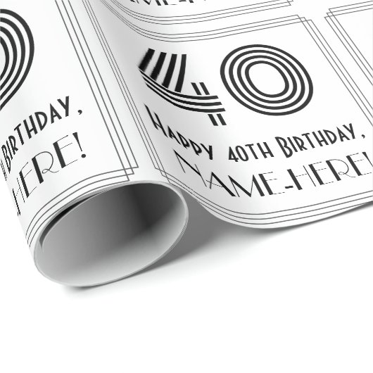 40歳の誕生日:インスパイアアールデコスタイル「40」 +名前 ラッピングペーパー (ロールコーナー)