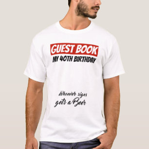40歳の誕生日 – ゲストブック40.年誕生日プレ Tシャツ