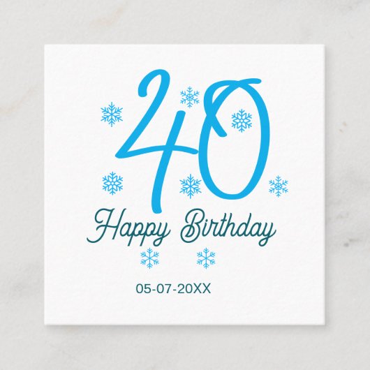 40歳の誕生日 名前 日付 年 テンプレート 青 スクエア名刺 (正面)