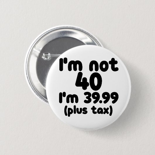 40歳の誕生日 缶バッジ (正面&裏面)