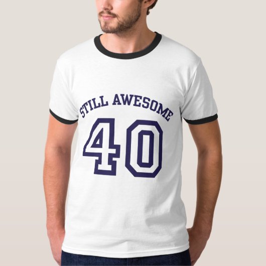 40歳の誕生日 Tシャツ (正面)