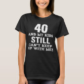 40歳の誕生日 Tシャツ (正面)
