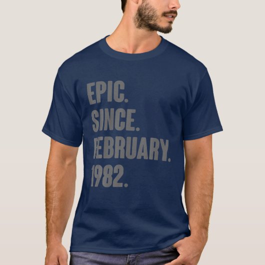 40歳の贈り物 – Epic Since 1982 2年2月40日 Tシャツ (正面)