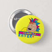 40歳のRaverボタン 缶バッジ (正面&裏面)