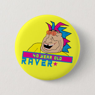 40歳のRaverボタン 缶バッジ