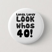 40歳を見る 缶バッジ (正面)