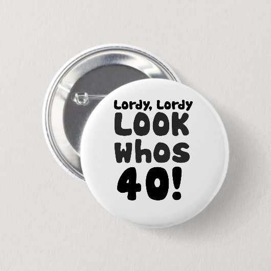 40歳を見る 缶バッジ (正面&裏面)