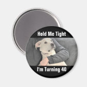 40歳を超えてかわいい白犬おもしろい誕生日 マグネット (正面/裏面)