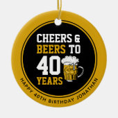 40歳カスタムの誕生日応援とビールから40歳 セラミックオーナメント (正面)