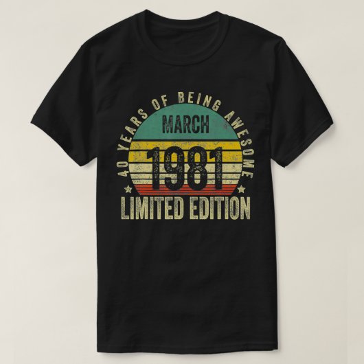 40歳ギフト1981年3月限定版40日 Tシャツ (デザイン正面)