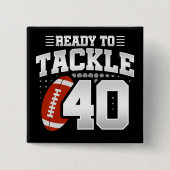 40歳タックルサッカーパーティー40歳の誕生日 缶バッジ (正面)