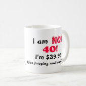 40歳ユーモアのあるの誕生日マグカップ コーヒーマグカップ (正面右)