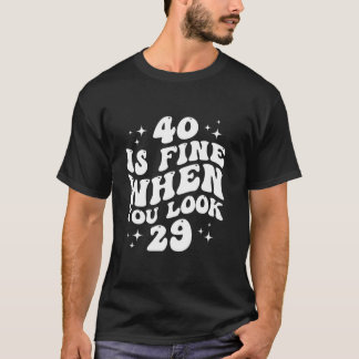 40歳素晴らしで29 40歳の誕生日40歳 Tシャツ