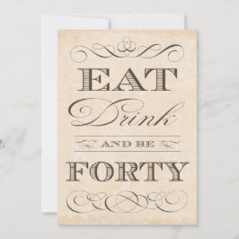 40歳誕生日ディナー·食べパーティー·飲み物40歳 招待状