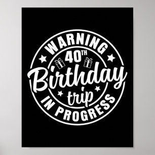 40歳警告の誕生日の旅が進行おもしろい40Ye ポスター