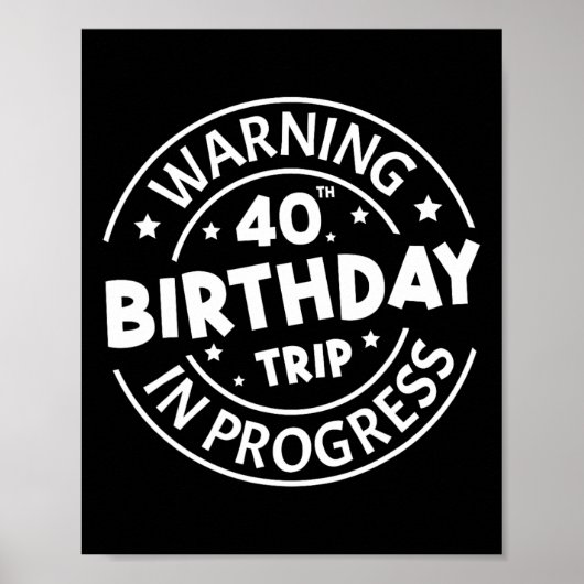 40歳警告の誕生日の旅が進行おもしろい40Ye ポスター (正面)